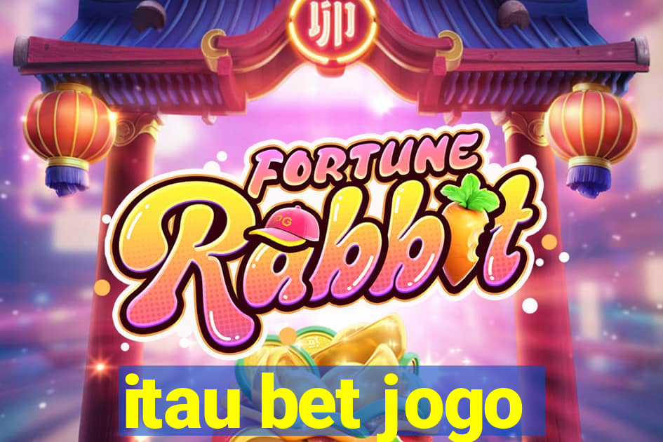 itau bet jogo